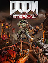 毁灭战士：永恒(DOOM ETERNAL) 免安装中文版 